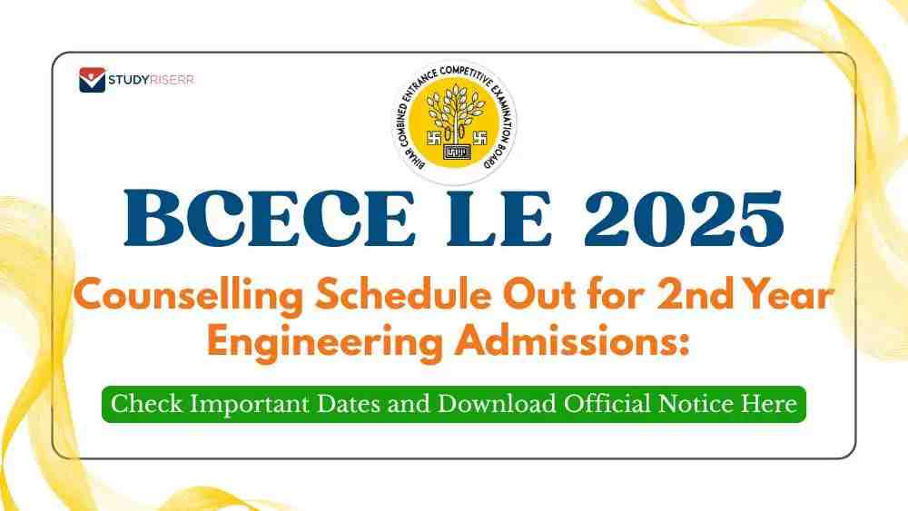 BCECE LE 2025 Counselling Schedule Out for 2nd Year Engineering Admissions: Check Important Dates and Download Official Notice Here
